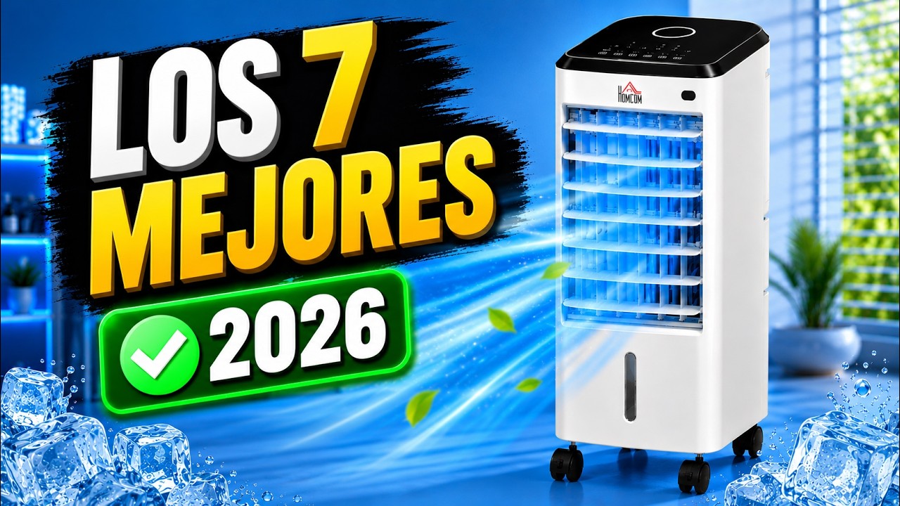 7 Mejores Climatizadores Evaporativos en 2026 – Refresca tu cuarto sin Aire